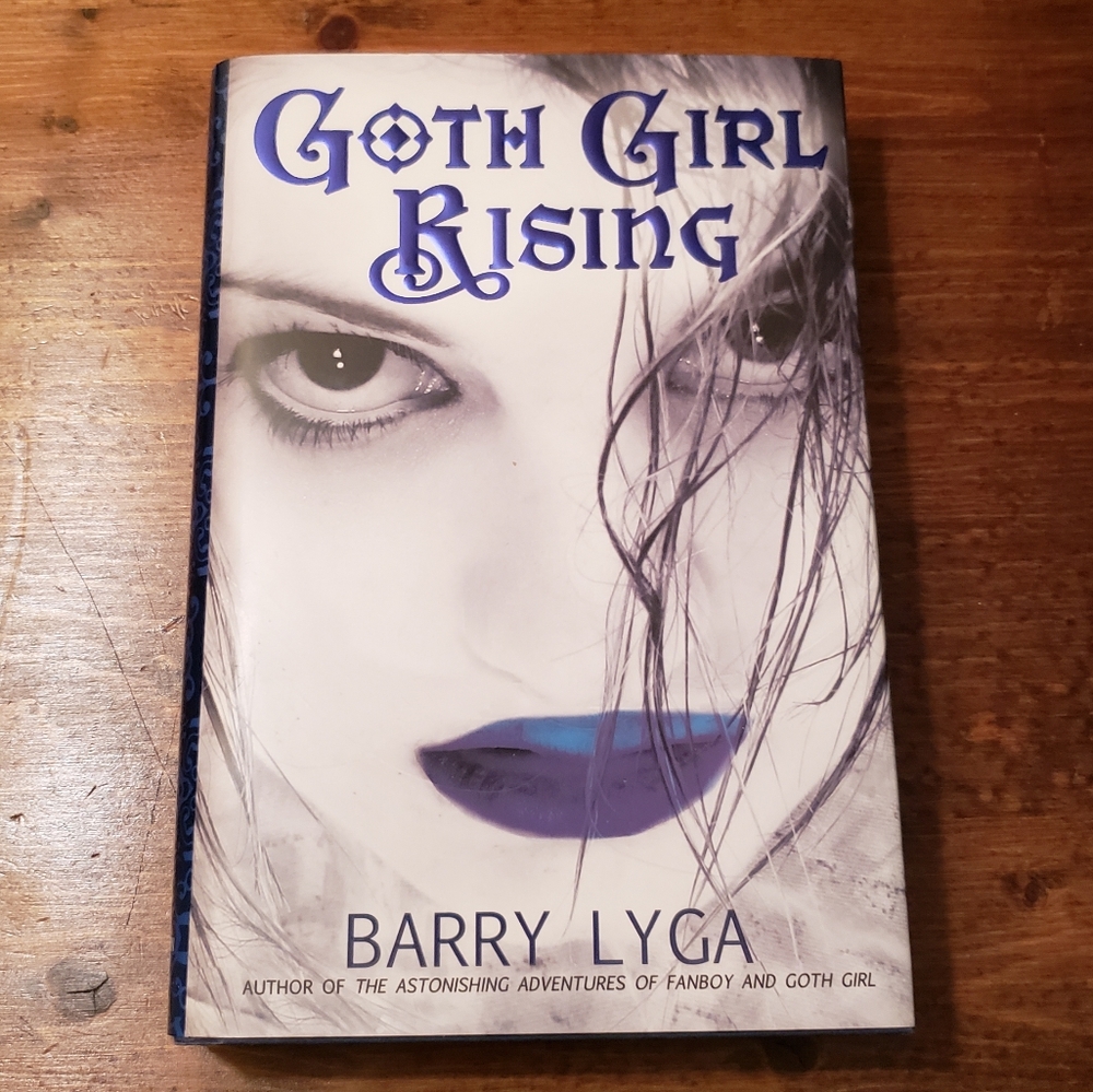 Goth Girl Rising by Barry Lyga